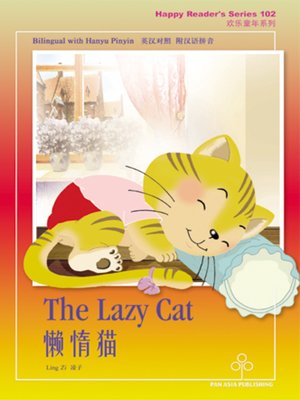 cover image of The Lazy Cat 懒惰猫
